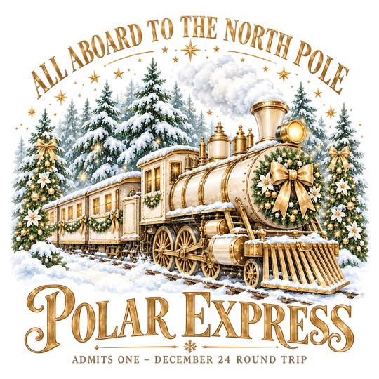 All Aboard the Polar Express DTF print