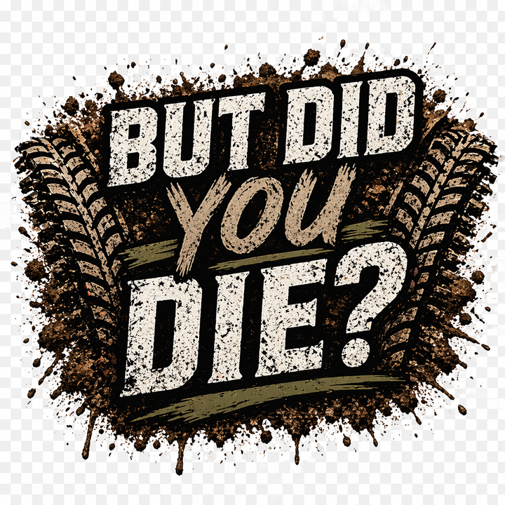 Butt You Dirt Off Road Design