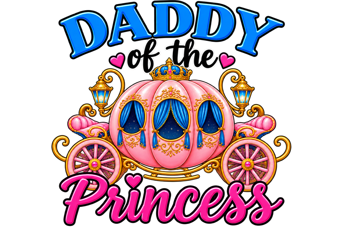 Daddy of the Princess DTF Transfer