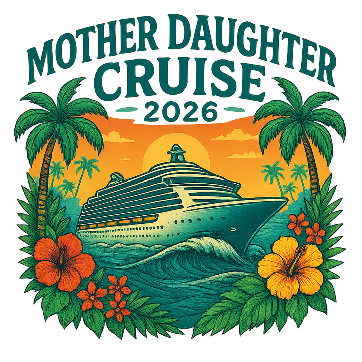 Mother Daughter Cruise 2026