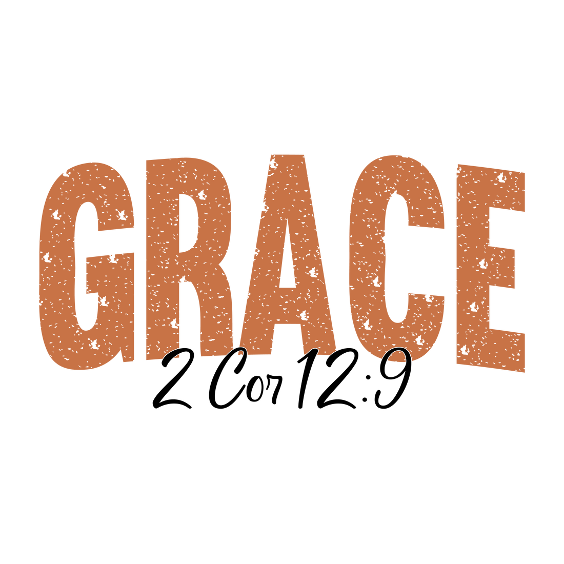 Grace 2 Corinthians 12:9 Design