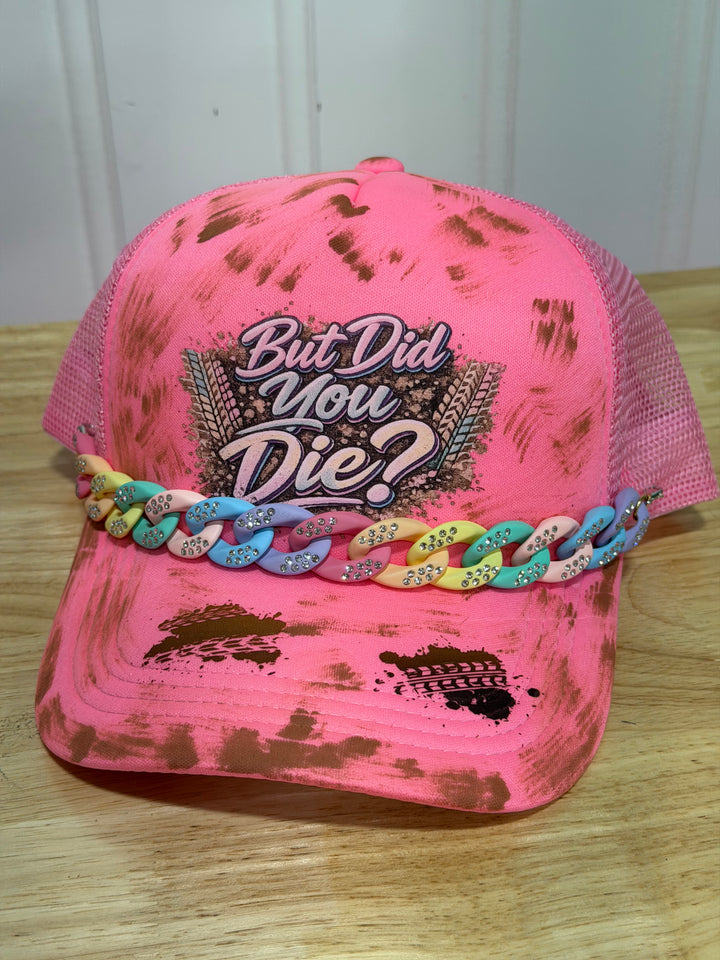 Pink Distressed But Did You Die Cap