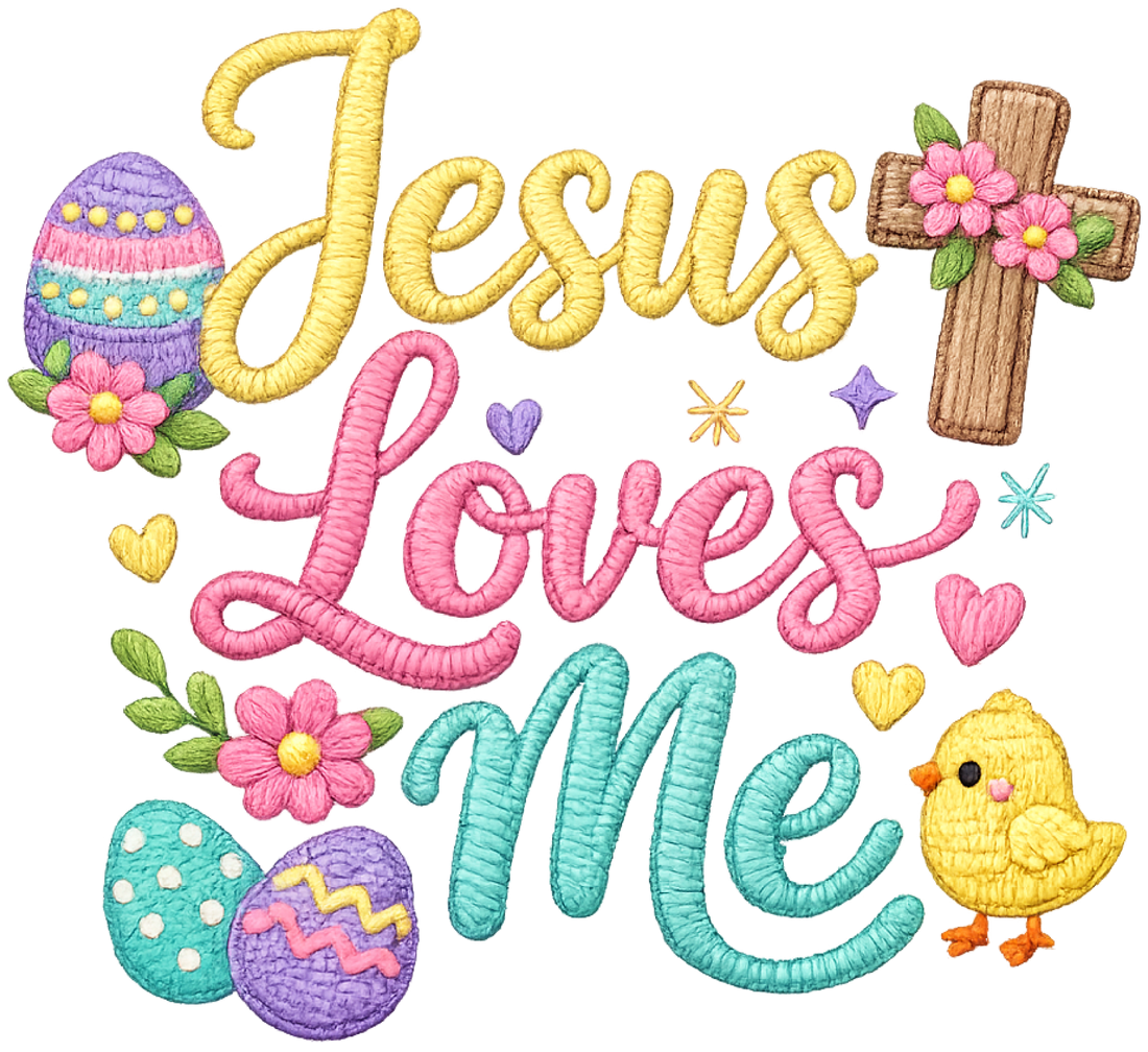 Jesus Loves Me Easter Design