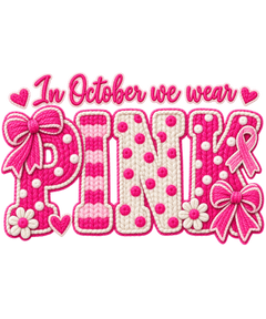 In October We Wear Pink DTF Transfer
