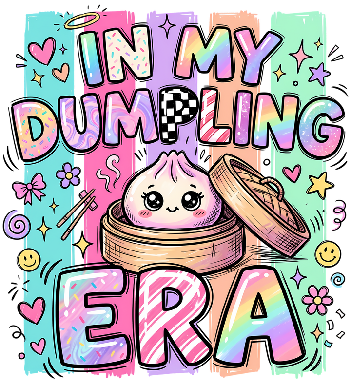 In My Dumpling Era Cute Design