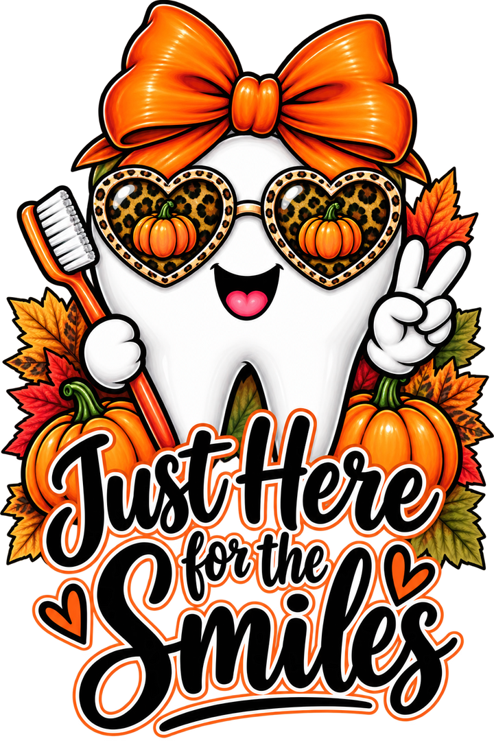 Just Here for the Smiles Fall