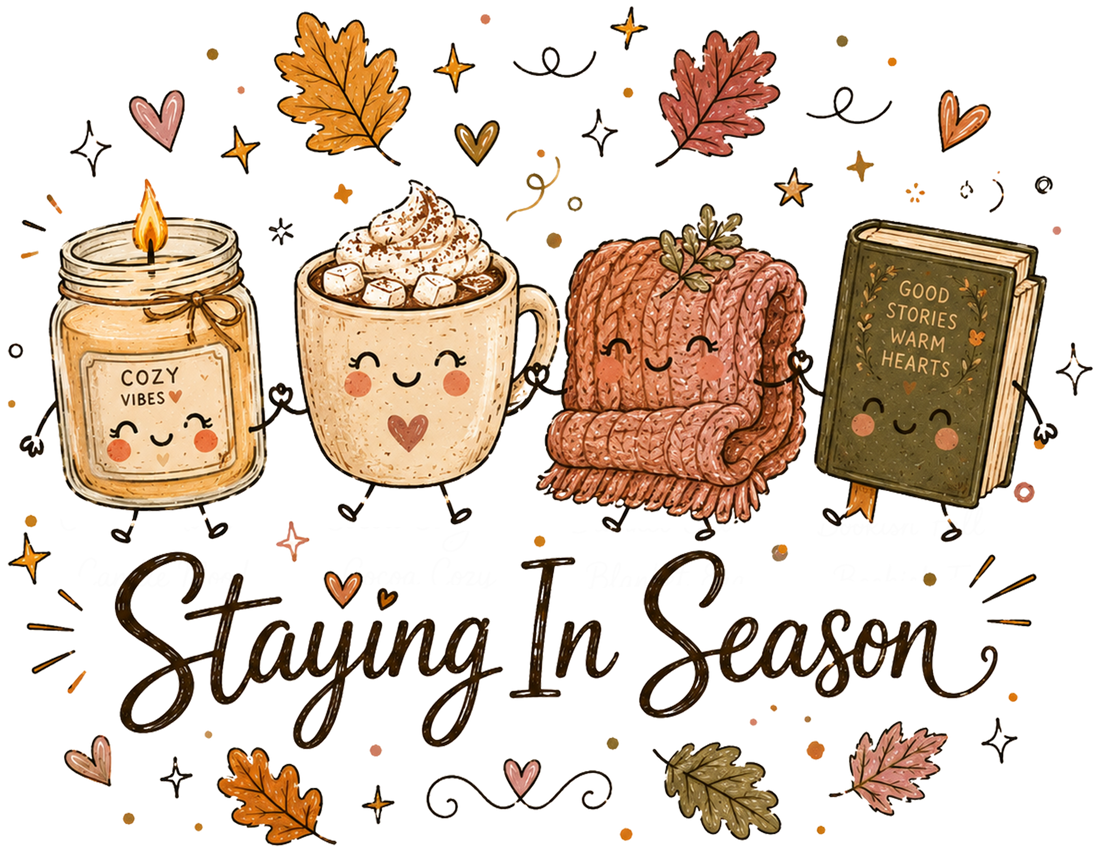 Staying In Season Fall Cozy Vibes