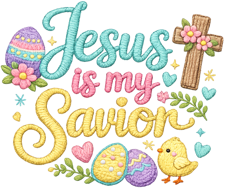 Jesus is My Savior Easter Design