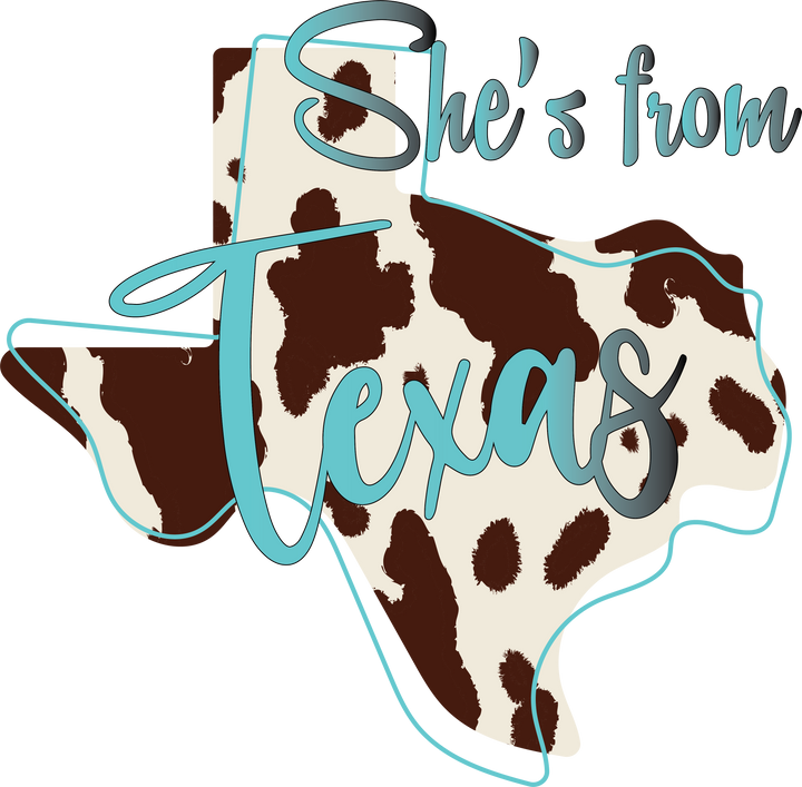 She's From Texas Cow Print